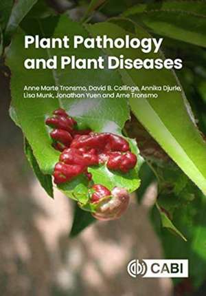 Plant Pathology and Plant Diseases de Anne Marte Tronsmo