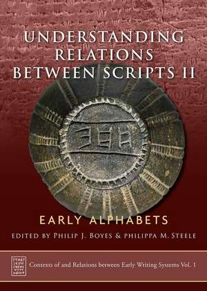 Understanding Relations Between Scripts II de Philippa M. Steele