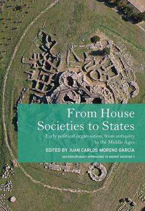 From House Societies to States de Juan Carlos Moreno Garcia