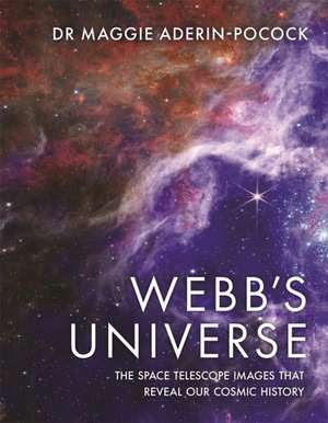 Webb's Universe de Maggie Aderin-Pocock