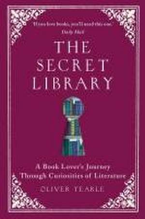 The Secret Library de Oliver Tearle