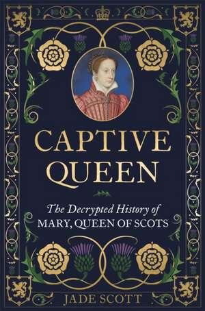 Captive Queen de Jade Scott