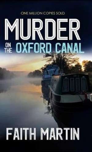 Murder on the Oxford Canal de Faith Martin