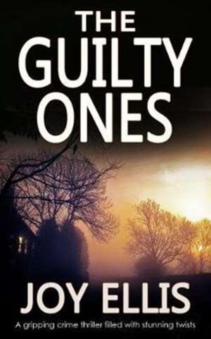 The Guilty Ones de Joy Ellis