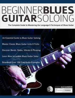 Beginner Blues Guitar Soloing de Joseph Alexander