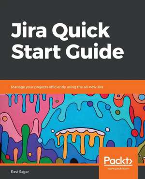 Jira Quick Start Guide de Ravi Sagar