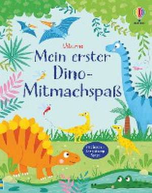 Mein erster Dino-Mitmachspaß de Kirsteen Robson