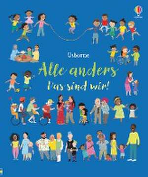 Alle anders - Das sind wir! de Felicity Brooks