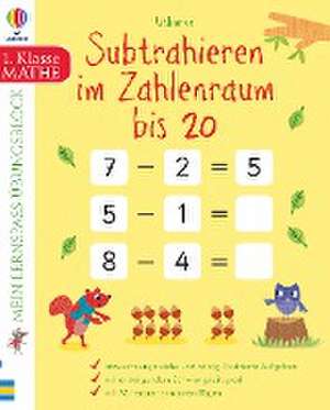 Mein Lernspaß-Übungsblock: Subtrahieren im Zahlenraum bis 20 de Andrea Reinacher