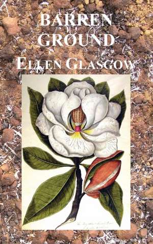 Barren Ground de Ellen Glasgow