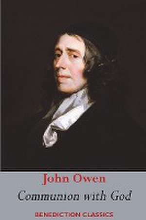 Communion with God de John Owen