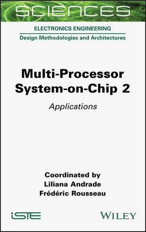 Multi–Processor System–on–Chip 2 – Applications de L Andrade