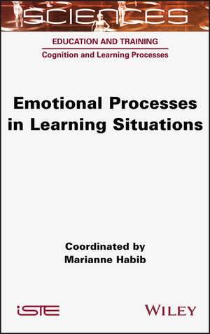 Emotional Processes in Learning Situations de Habib