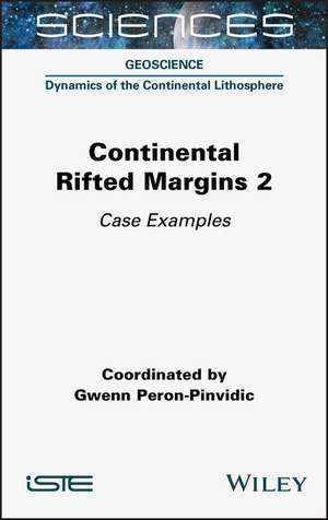 Continental Rifted Margins Volume 2 – Case Examples de Peron–Pinvidic