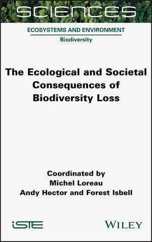 The Ecological and Societal Consequences of Biodiversity Loss de M Loreau