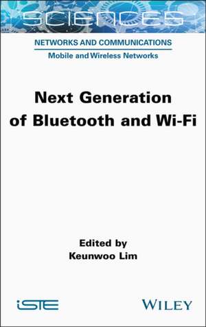 Next Generation of Bluetooth and Wi-Fi de Keunwoo Lim