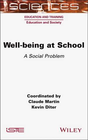 Well-Being at School de Claude Martin