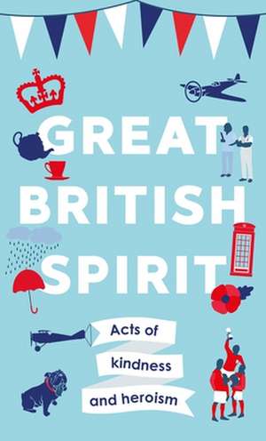 Great British Spirit de Charlotte Browne