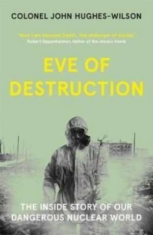 Eve of Destruction de John Hughes-Wilson