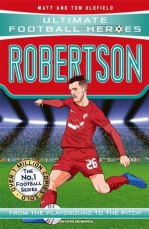 Ultimate Football Heroes: Robertson ( Super Stoppers 8) de Matt & Tom Oldfield