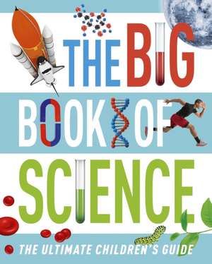 The Big Book of Science de Giles Sparrow