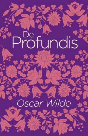 De Profundis de Oscar Wilde