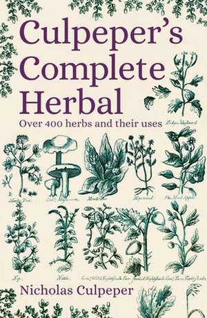 Culpeper's Complete Herbal de Nicholas Culpeper