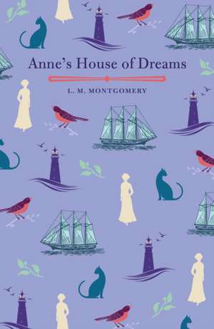 Anne's House of Dreams de Lucy Maud Montgomery