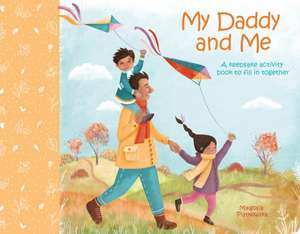 My Daddy and Me de Samantha Williams