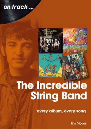 The Incredible String Band de Tim Moon