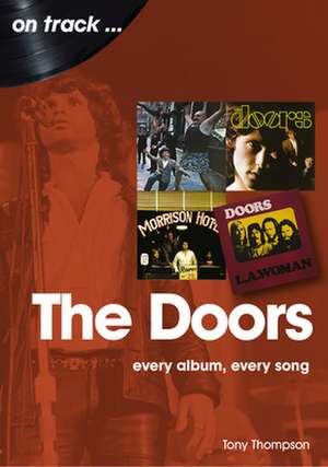 The Doors On Track de Tony Thompson