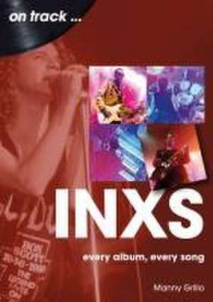 Inxs de Manny Grillo