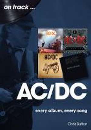 AC/DC On Track de Chris Sutton