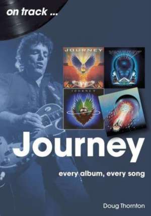 Journey On Track de Doug Thornton