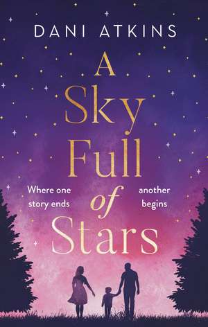 A Sky Full of Stars de Dani Atkins