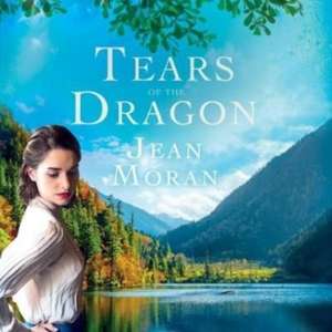 Moran, J: Tears of the Dragon