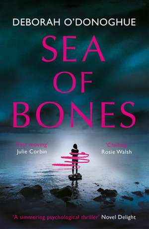 Sea of Bones de Deborah O'Donoghue