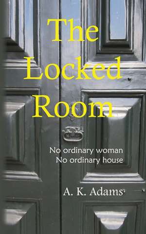 The Locked Room de A. K. Adams