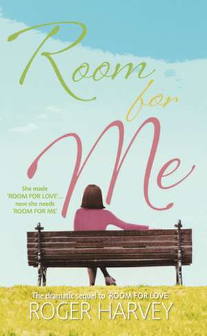 Room For Me de Roger Harvey