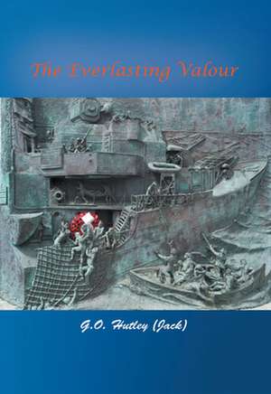 The Everlasting Valour de Wendy Evelyn Viner Townsend