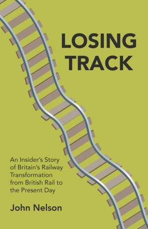 Losing Track de John Nelson