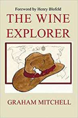 The Wine Explorer de Graham Mitchell