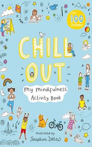 Ups!de Down Books: Chill Out: My Mindfulness Activity Book