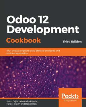 Odoo 12 Development Cookbook de Parth Gajjar