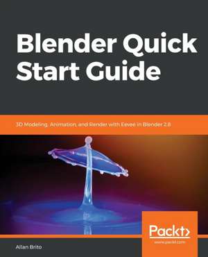 Blender Quick Start Guide de Allan Brito