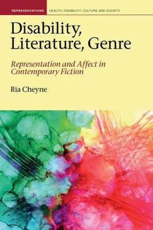 Disability, Literature, Genre de Ria Cheyne