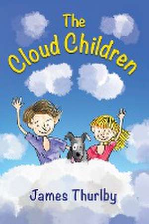 The Cloud Children de James Thurlby