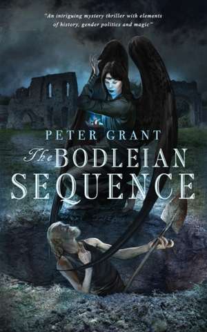 The Bodleian Sequence de Peter Grant