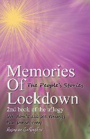 Memories of Lockdown de Rosanne Gallagher