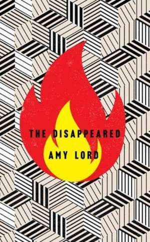 Lord, A: The Disappeared